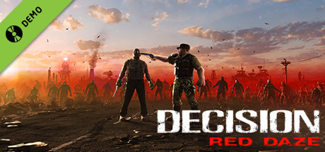 Decision: Red Daze Demo