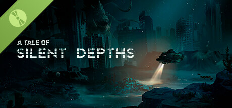 A Tale of Silent Depths Demo