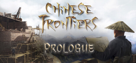 Chinese Frontiers: Prologue Playtest