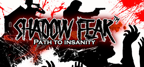Shadow Fear™ Path to Insanity