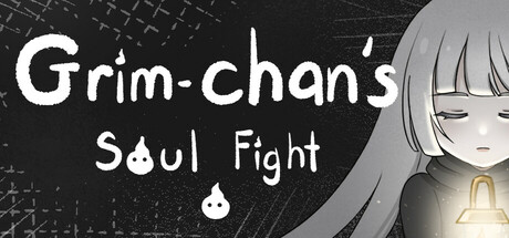 Grim-chan's Soul Fight