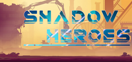 Shadow Heroes