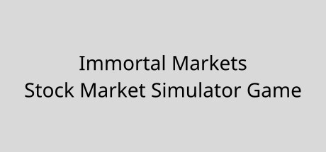 Immortal Markets