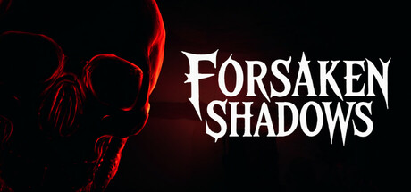 Forsaken Shadows