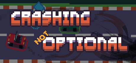 Crashing not Optional