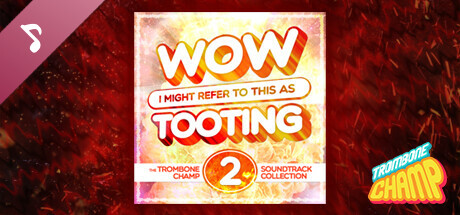 Trombone Champ Soundtrack Vol. 2