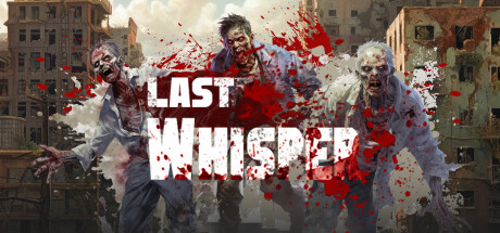 Last Whisper Playtest