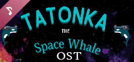 Tatonka the Space Whale Soundtrack