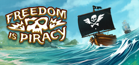 Freedom is Piracy