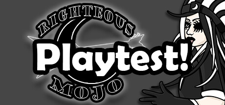Righteous Mojo Playtest