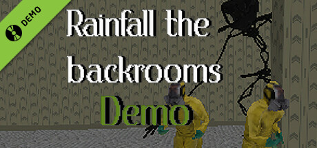 Rainfall the backrooms Demo