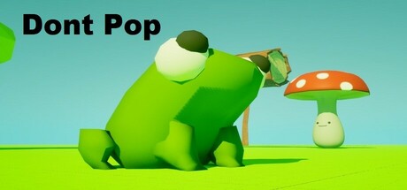 Dont Pop Playtest