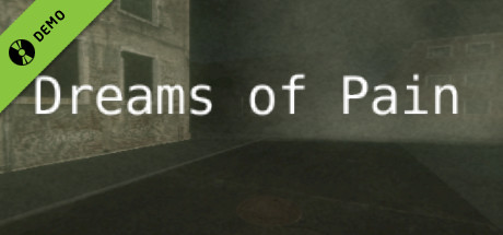 Dreams of Pain Demo