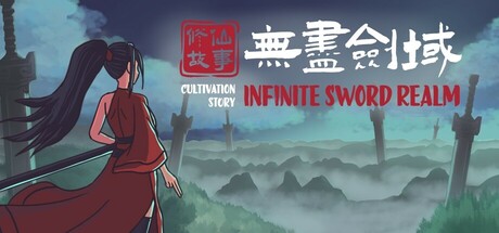 Cultivation Story: Infinite Sword Realm