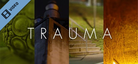 TRAUMA Trailer