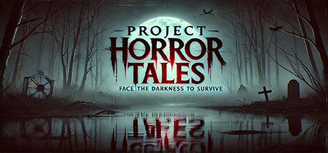 Project Horror Tales Playtest