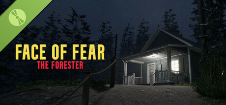 Face of Fear: The Forester Demo