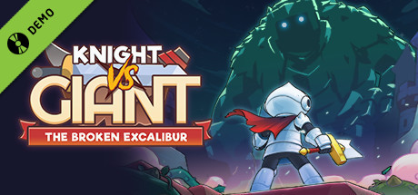 Knight vs Giant: The Broken Excalibur Demo