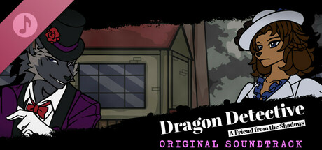 Dragon Detective: A Friend from the Shadows Soundtrack