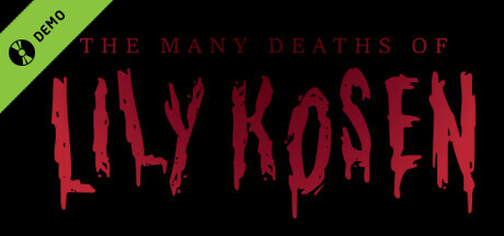The Many Deaths of Lily Kosen - Demo