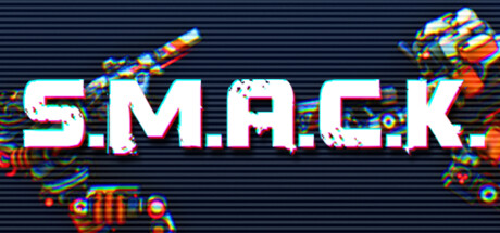S.M.A.C.K. Playtest