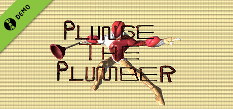 Plunge The Plumber Demo