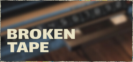 Broken Tape