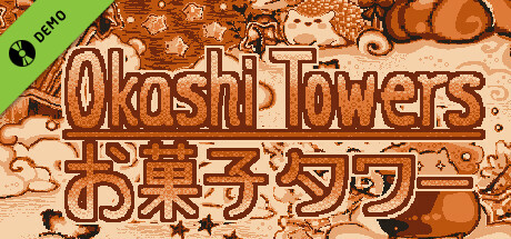 Okashi Towers Demo