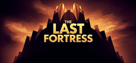 The last fortress