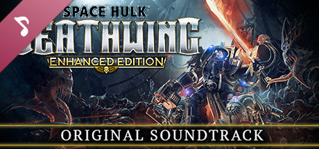 Space Hulk: Deathwing - Enhanced Edition Soundtrack