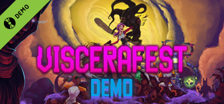 Viscerafest Demo