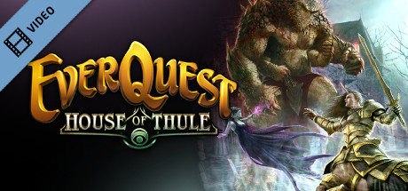 Ever Quest - House of Thule ESRB Gameplay Trailer