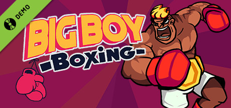 Big Boy Boxing Demo