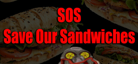 SOS (Save Our Sandwiches)