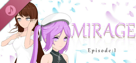 MIRAGE Episode：1 Soundtrack