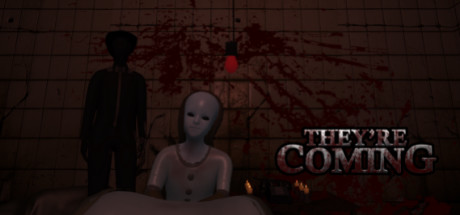 They're Coming