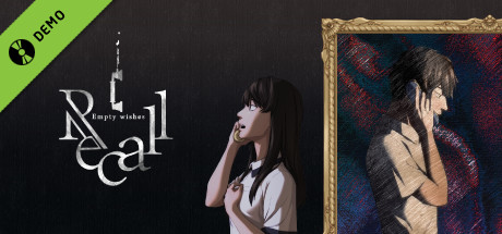 Recall: Empty Wishes Demo