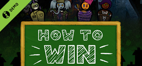 How to Win - Demo