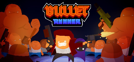 Bullet Runner Prologue