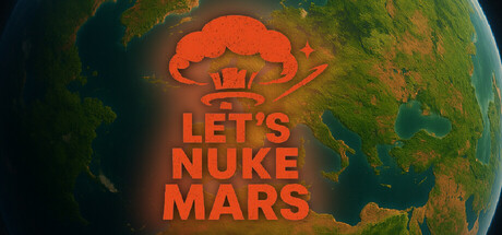 Lets Nuke Mars