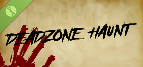 Deadzone Haunt Demo