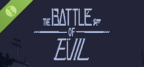 The Battle Of Evil Demo