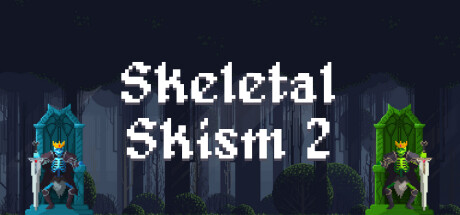 Skeletal Skism 2 Playtest