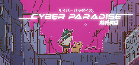 Cyber Paradise Playtest