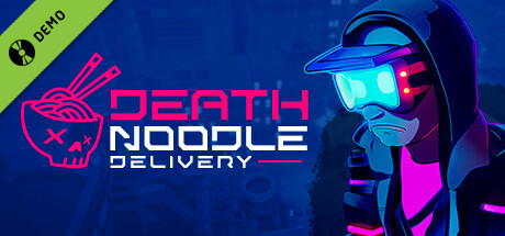 Death Noodle Delivery Demo