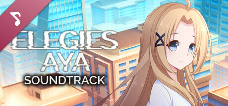 ELEGIES: Aya - Soundtrack
