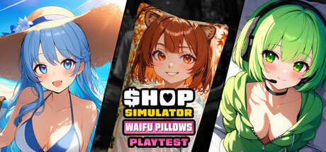 Shop Simulator: Waifu Pillows Playtest