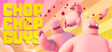 Chop Chop Guys Playtest