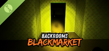 Backrooms Blackmarket Demo