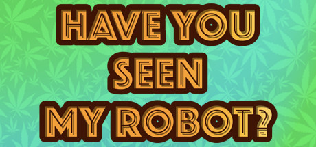 Have You Seen My Robot?